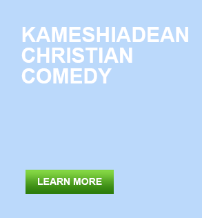 Kameshia Dean Christian Comedy